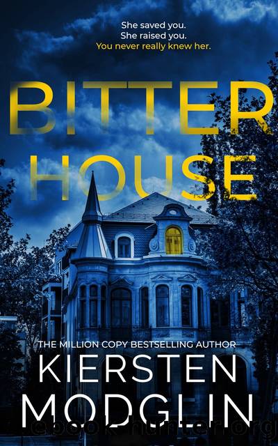 Bitter House by Kiersten Modglin