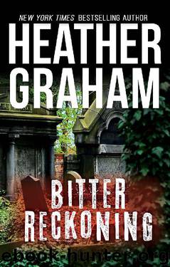 Bitter Reckoning by Heather Graham
