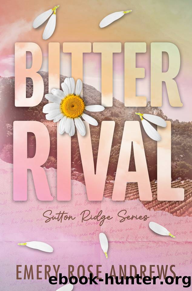 Bitter Rival: An Enemies-to-Lovers, Grumpy x Sunshine Romance by Emery Rose Andrews