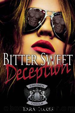 Bitter Sweet Deception (The Kingsmen M.C Book 4) by Oakes Tara