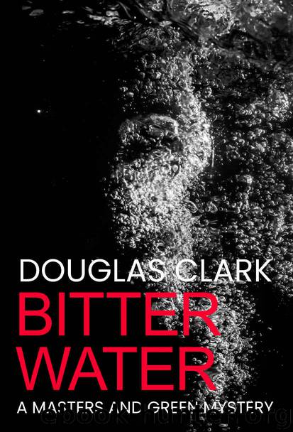 Bitter Water by Douglas Clark