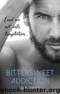 Bittersweet Addiction (A Bittersweet Novel) by Q.B. Tyler