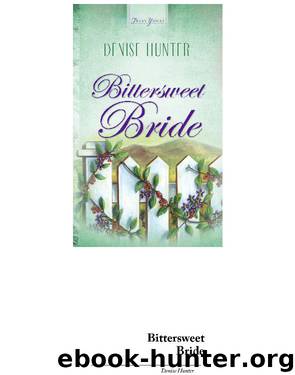 Bittersweet Bride by Denise Hunter