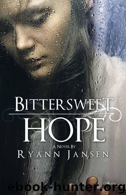 Bittersweet Hope by Jansen Ryann