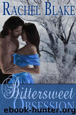 Bittersweet Obsession by Rachel Blake