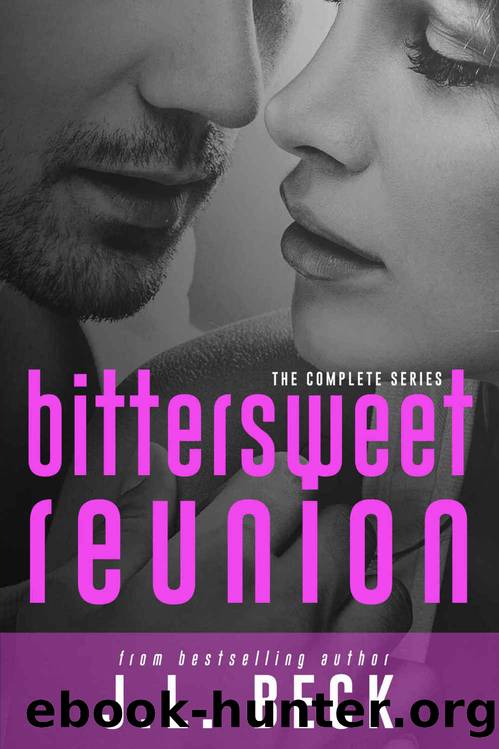 Bittersweet Reunion (The Complete Series Books 1-5) by J. L. Beck