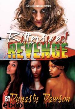 Bittersweet Revenge by Dynasty Dawson