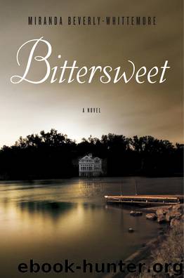 Bittersweet: A Novel by Miranda Beverly-Whittemore