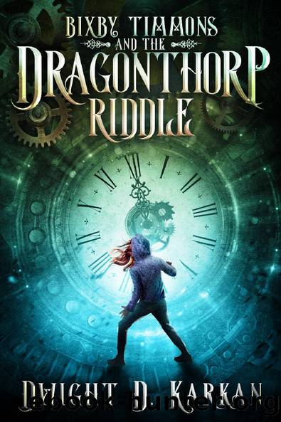 Bixby Timmons and the Dragonthorp Riddle by Dwight Karkan
