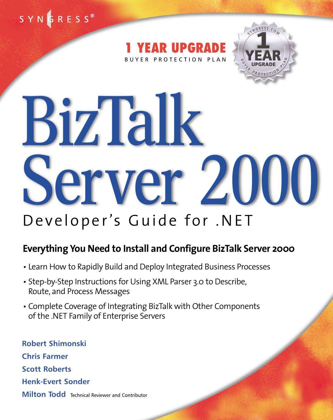 BizTalk Server 2000 Developers Guide for NET (VBL) by Scott Roberts Milton Todd Chris Farmer Robert Shimonski