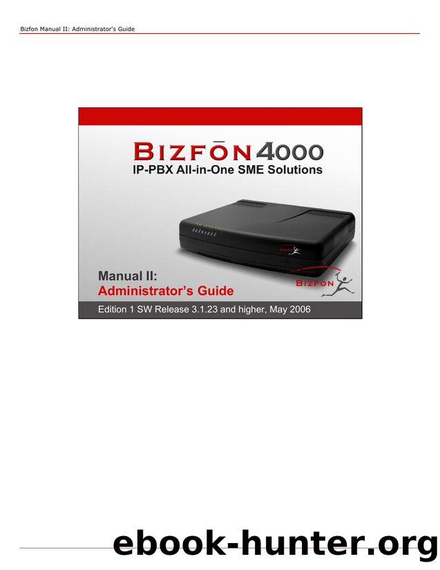 Bizfon Manual II: Administrator's Guide by Diana Gurzadyan
