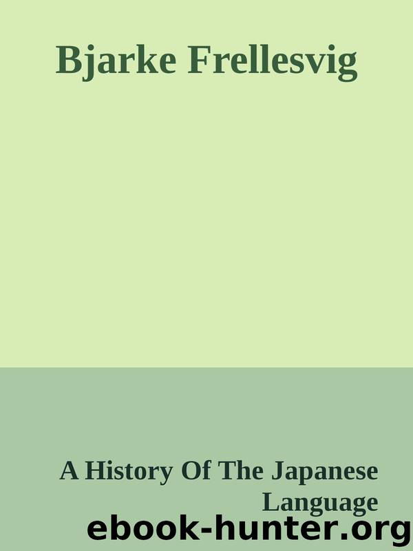 Bjarke Frellesvig by A History Of The Japanese Language