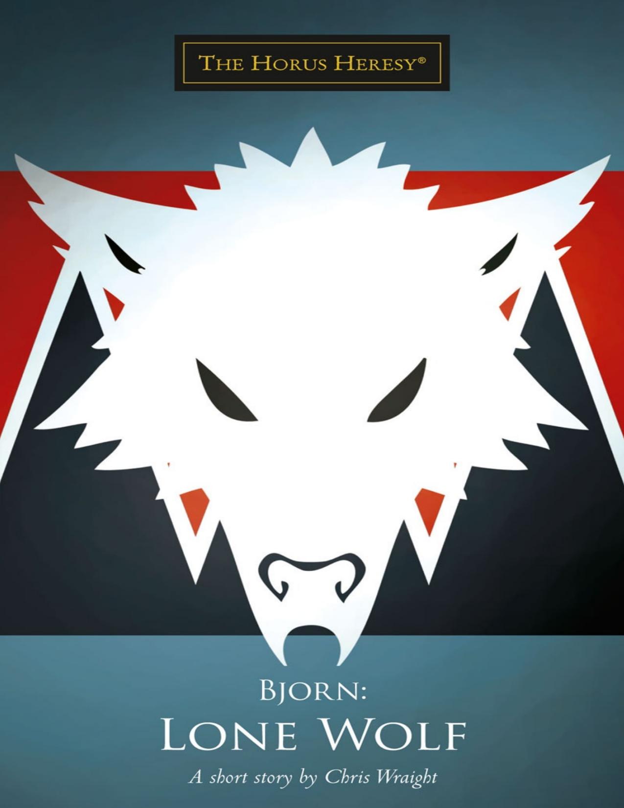 Bjorn: Lone Wolf by Chris Wraight