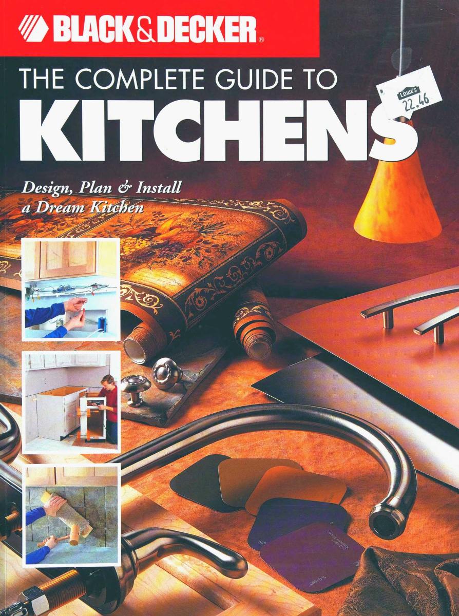 Black & Decker Complete Guide to Kitchens by Unknown