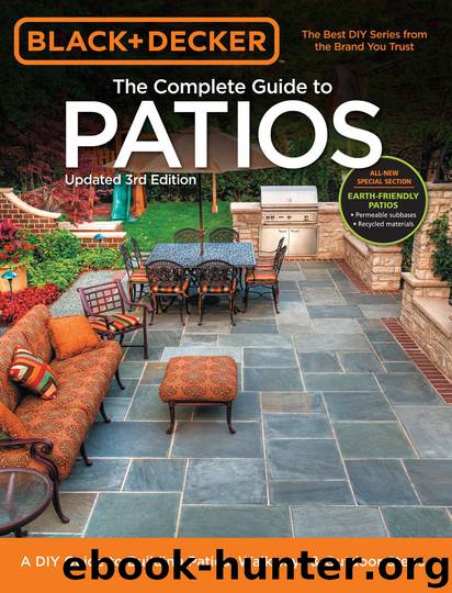 Black & Decker Complete Guide to Patios by Editors of Cool Springs Press