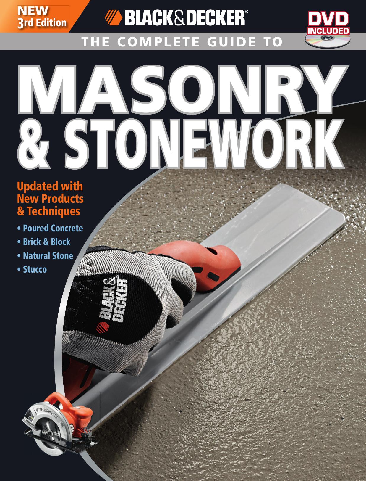 Black & Decker The Complete Guide to Masonry & Stonework by Unknow