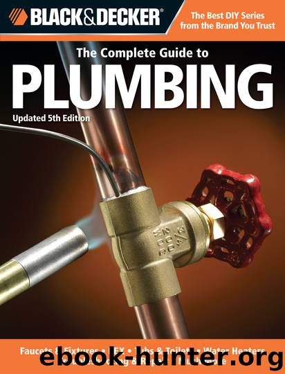 Black & Decker The Complete Guide to Plumbing by Editors of Creative Publishing