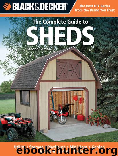 Black & Decker The Complete Guide to Sheds by Editors of CPi