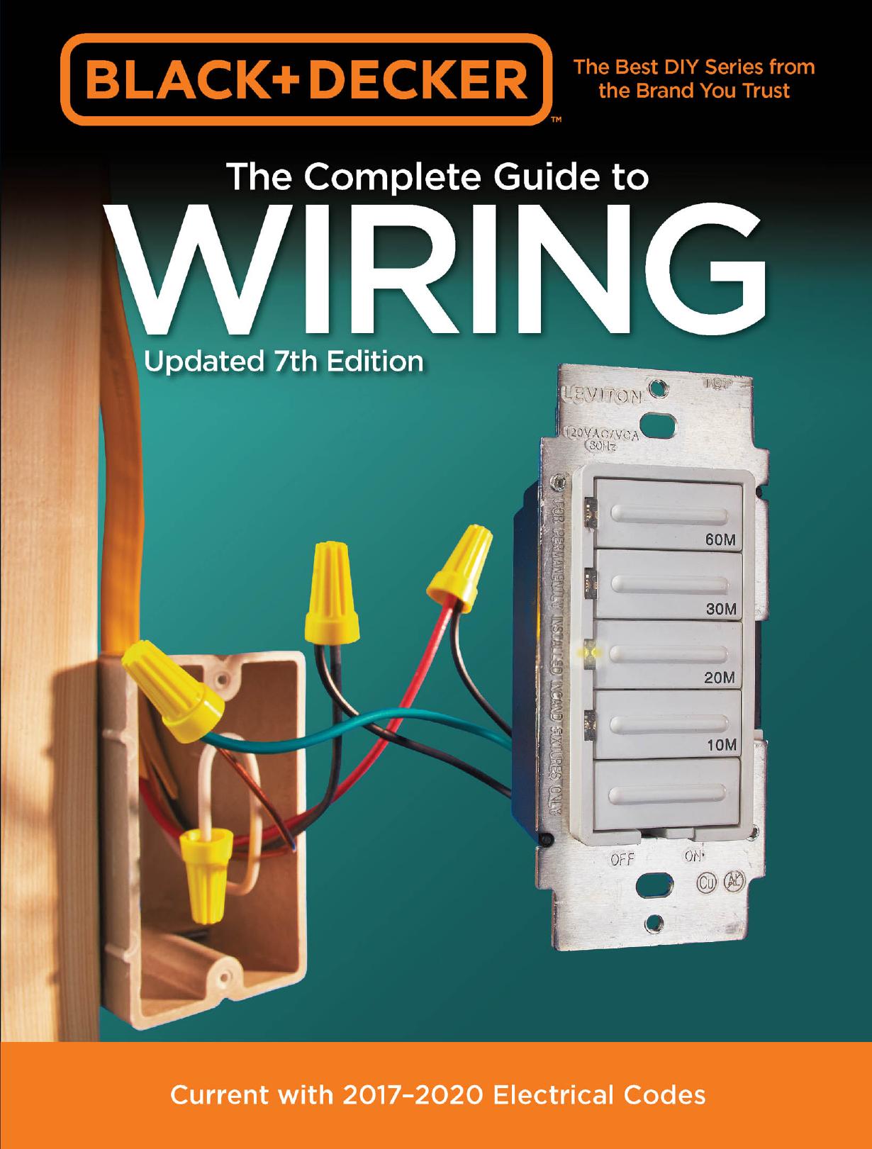 Black & Decker The Complete Guide to Wiring, Updated 7th Edition by Editors of Cool Springs Press