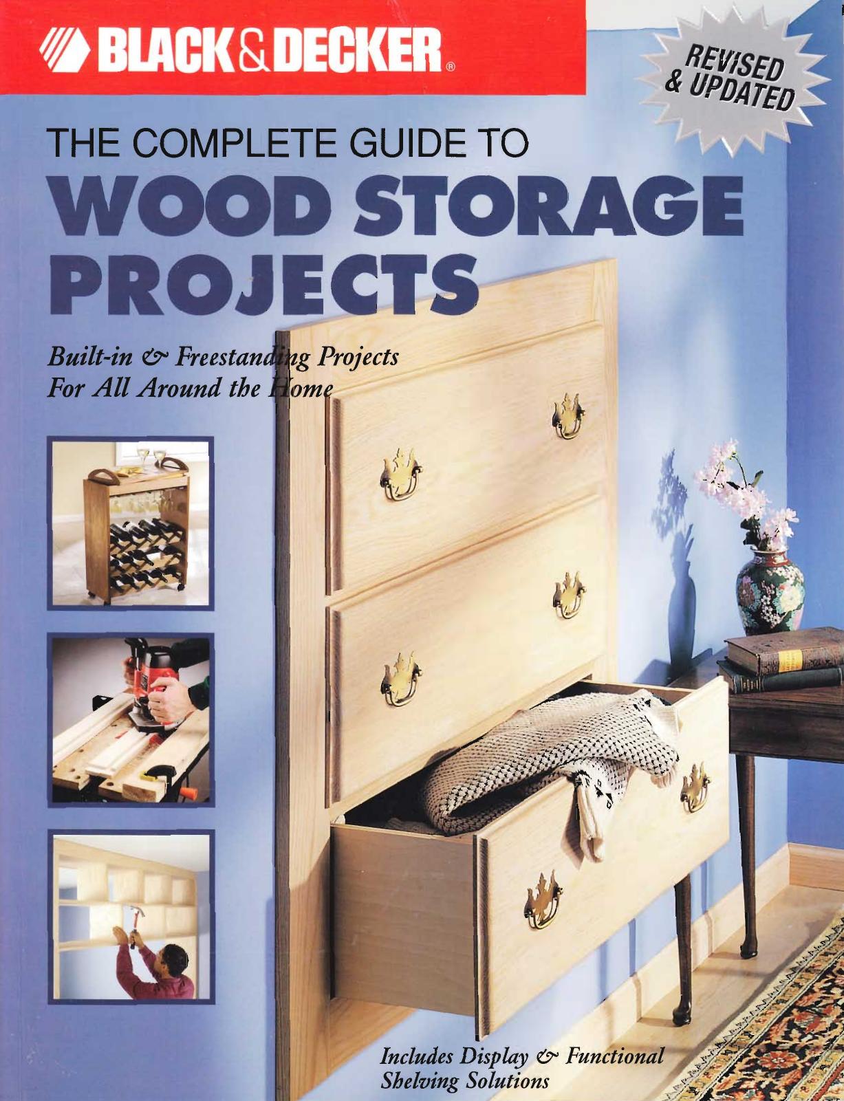 Black & Decker by Complete Guide To Wood Storage Projects