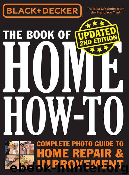 Black & Decker the Book of Home How-to, Updated by Editors of Cool Springs Press