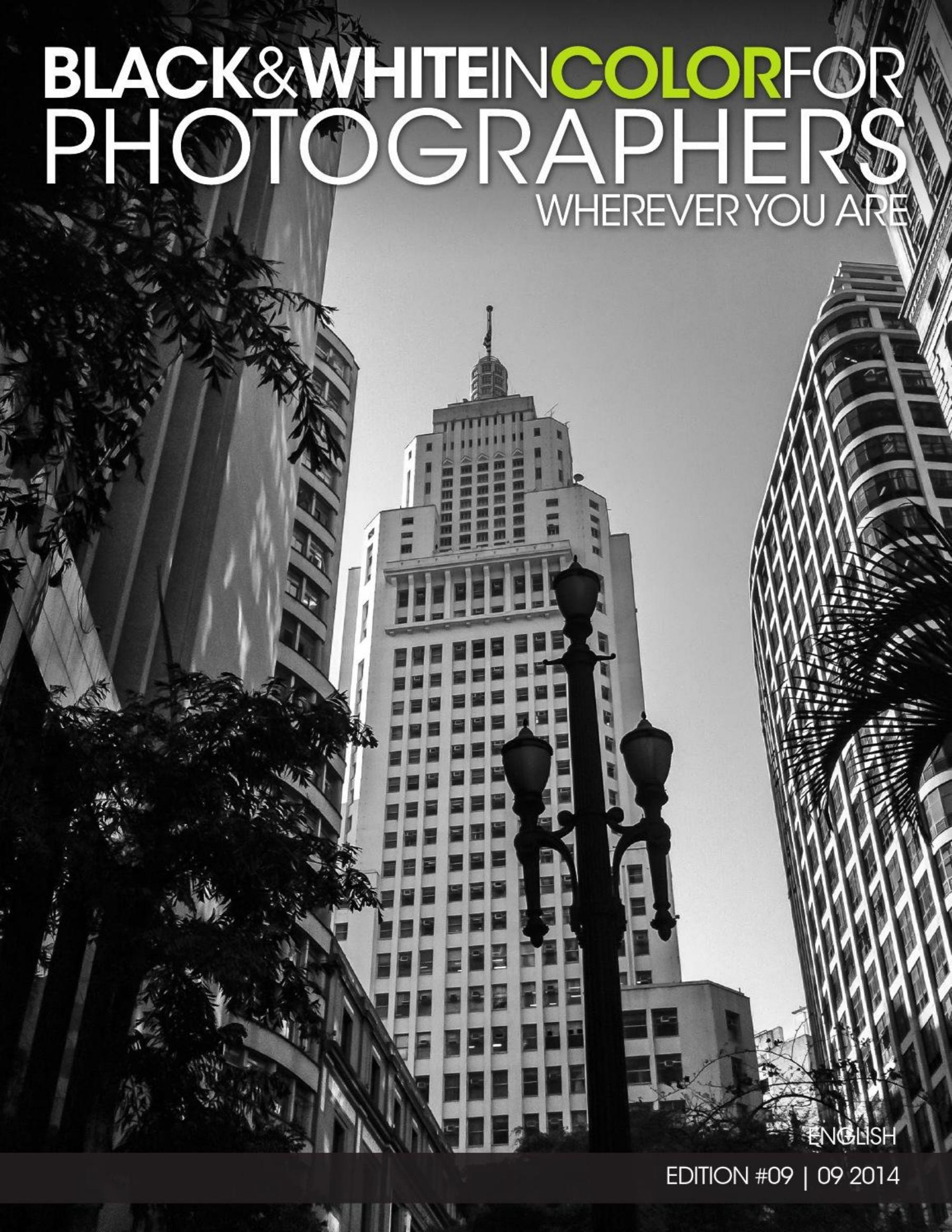 Black & White In Color For Photographers No9 - September 2014 by Unknow