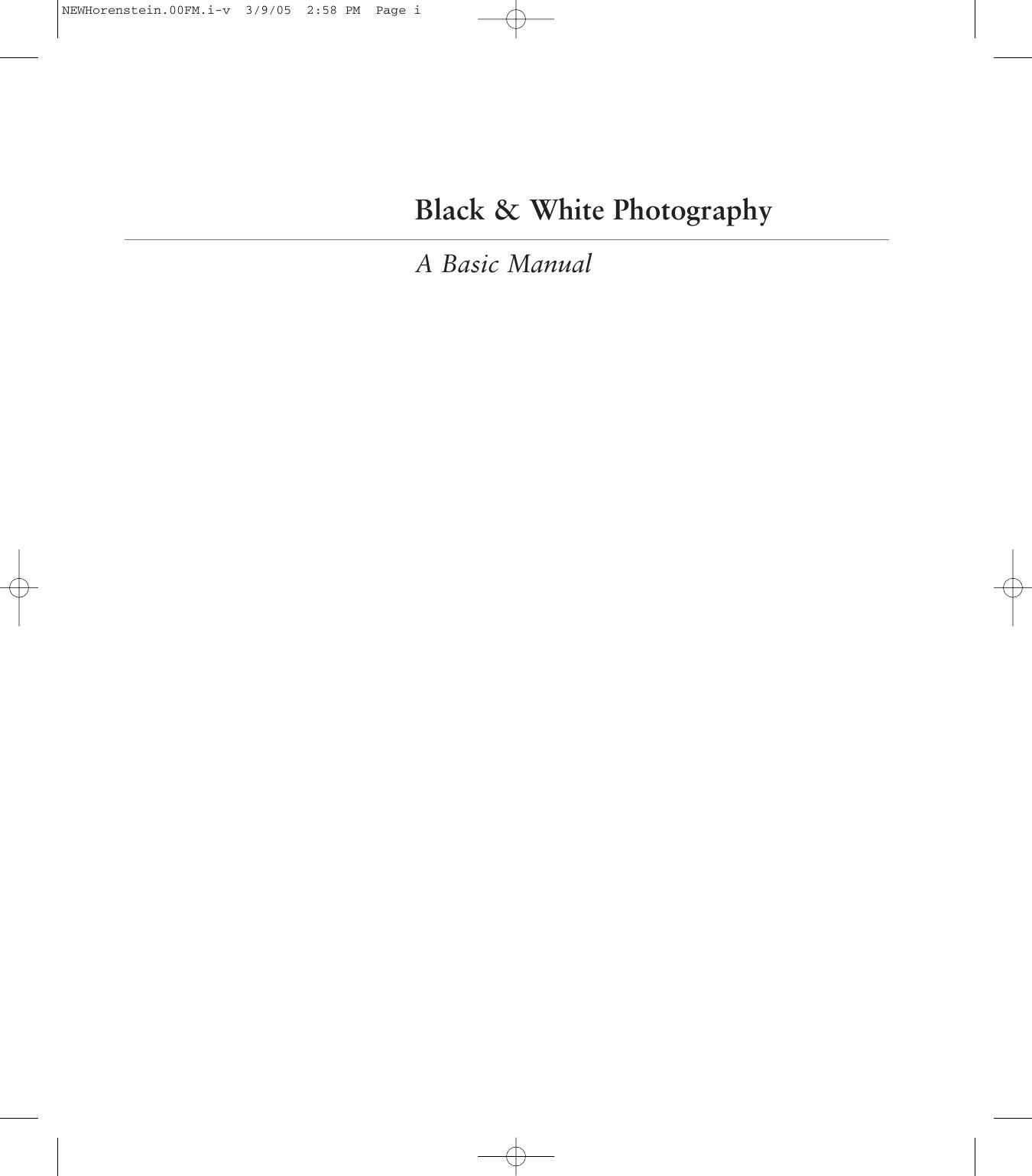 Black & White Photography by A Basic Manual (Malestrom)