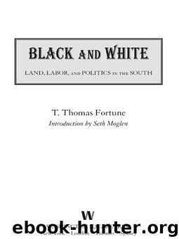 Black & White by T. Thomas Fortune