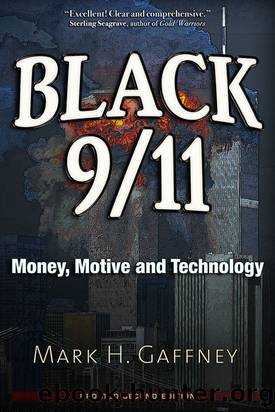 Black 911: Money, Motive and Technology by Mark H. Gaffney