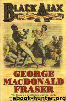 Black Ajax by George MacDonald Fraser