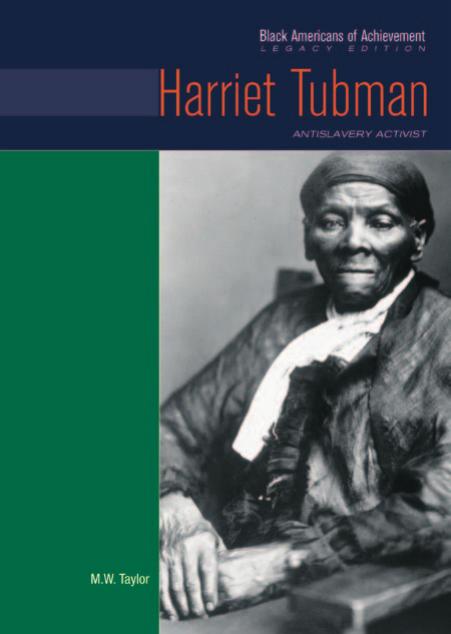 Black Americans of Achievement by Harriet Tubman--Antislavery Activist