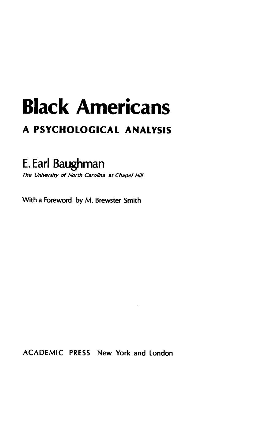 Black Americans. A Psychological Analysis by E. Earl Baughman (Auth.)