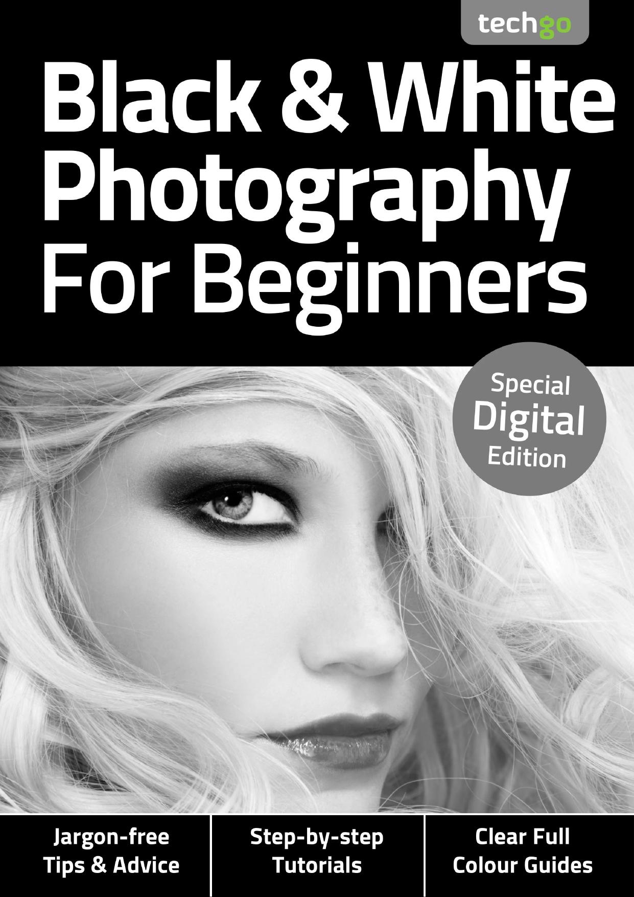 Black And White Photography For Beginners by Unknown