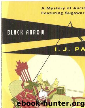 Black Arrow by I. J. Parker