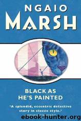 Black As He's Painted by Ngaio Marsh