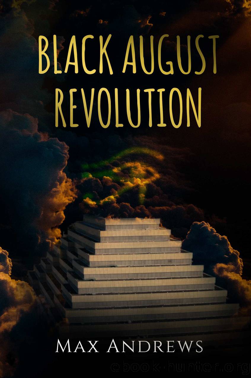 Black August Revolution by Max Andrews