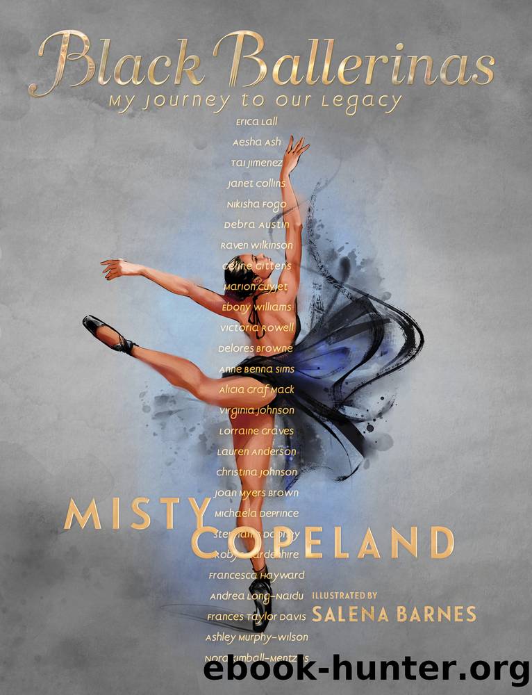 Black Ballerinas: My Journey to Our Legacy by Misty Copeland