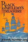 Black Bartlemys Treasure by Jeffrey Farnol