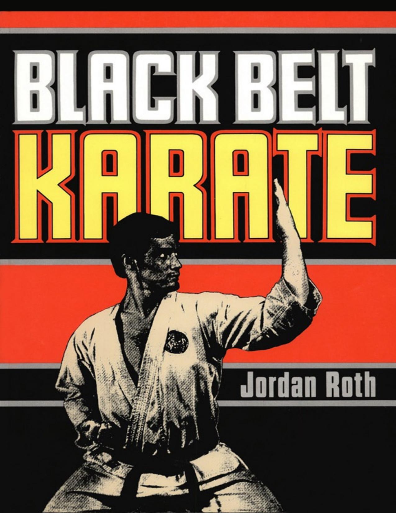Black Belt Karate by Roth Jordan