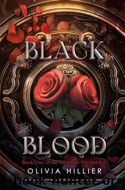 Black Blood: Book One of the Darkside Chronicles by Olivia Hillier