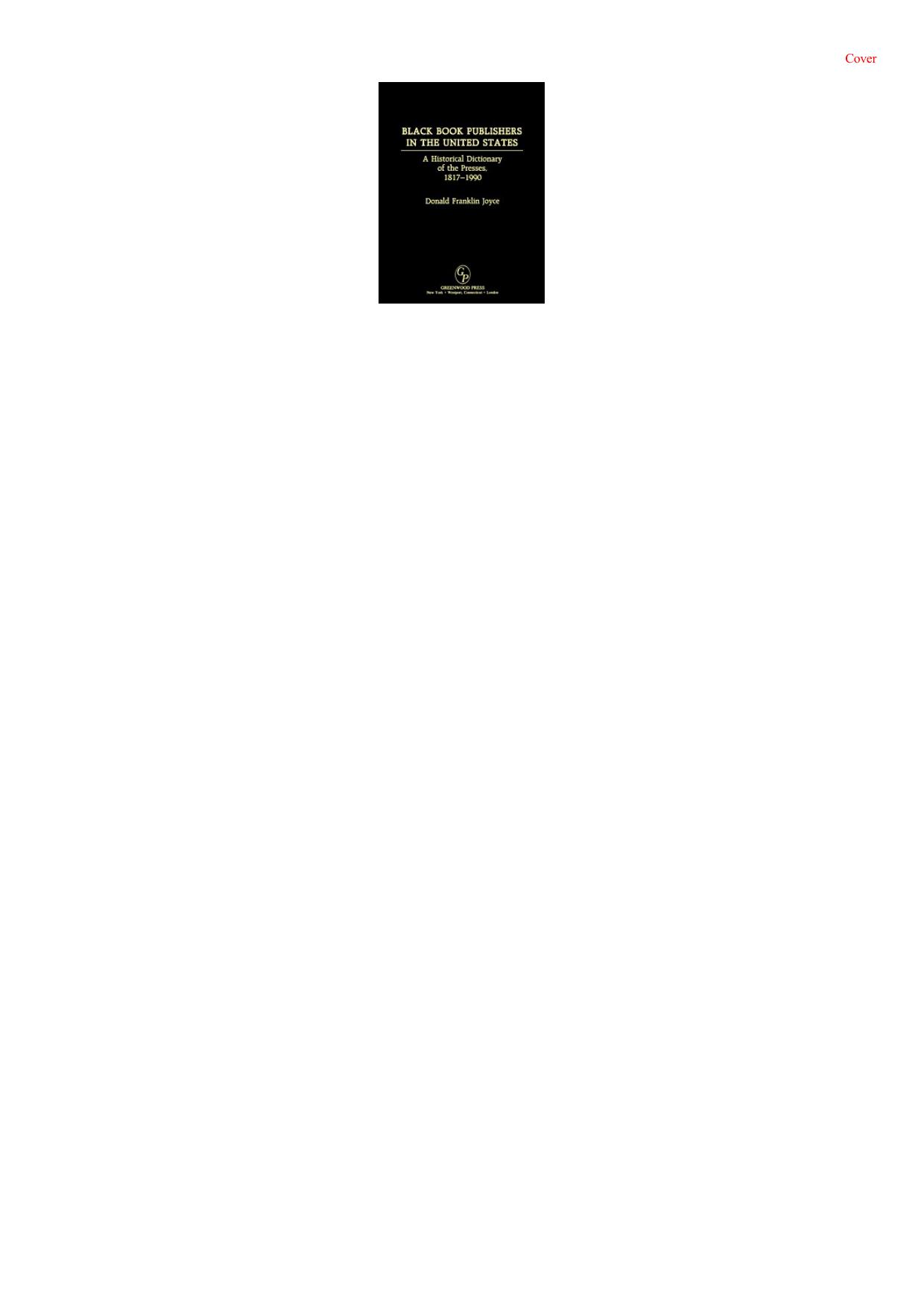 Black Book Publishers in the United States: A Historical Dictionary of the Presses, 1817â1990 by Donald Franklin Joyce