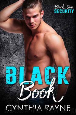 Black Book: Black Star Security by Cynthia Rayne