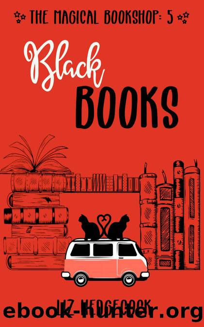 Black Books (The Magical Bookshop Book 5) by Liz Hedgecock