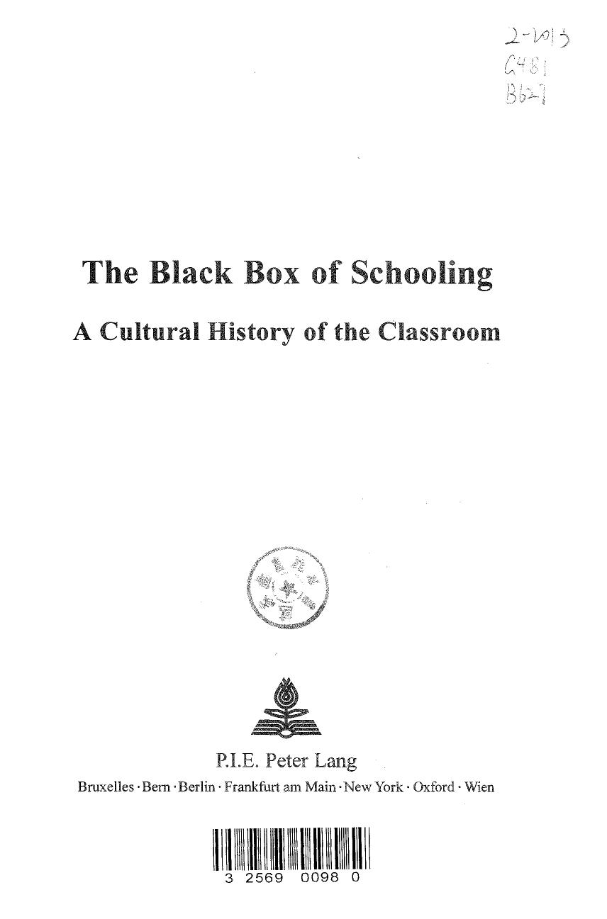 Black Box of Schooling: A Cultural History of the Classroom by Sjaak Braster; Ian Grosvenor
