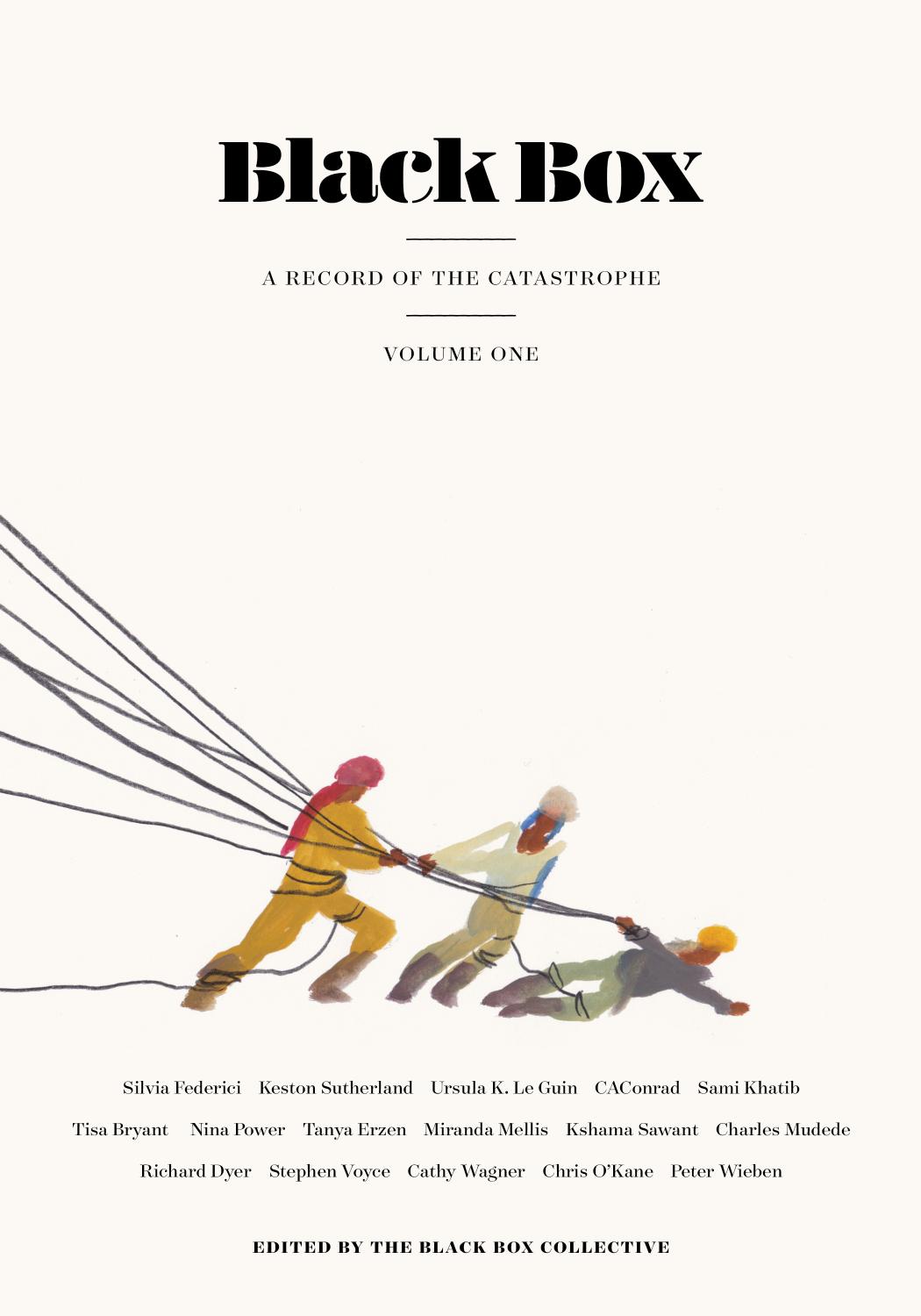 Black Box: A Record of the Catastrophe by The Black Box Collective