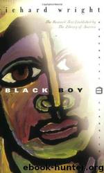 Black Boy (1945) by Richard Wright