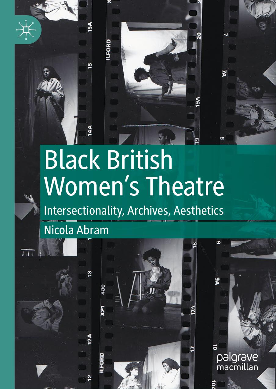Black British Women's Theatre by Intersectionality Archives Aesthetics