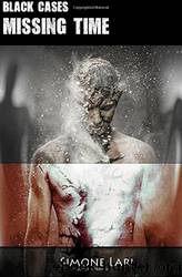 Black Cases - Missing Time by Simone Lari