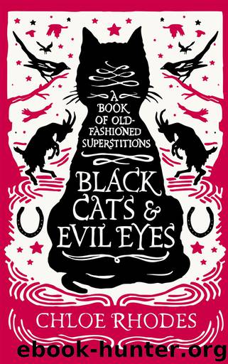 Black Cats and Evil Eyes by Chloe Rhodes