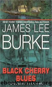 Black Cherry Blues by James L. Burke